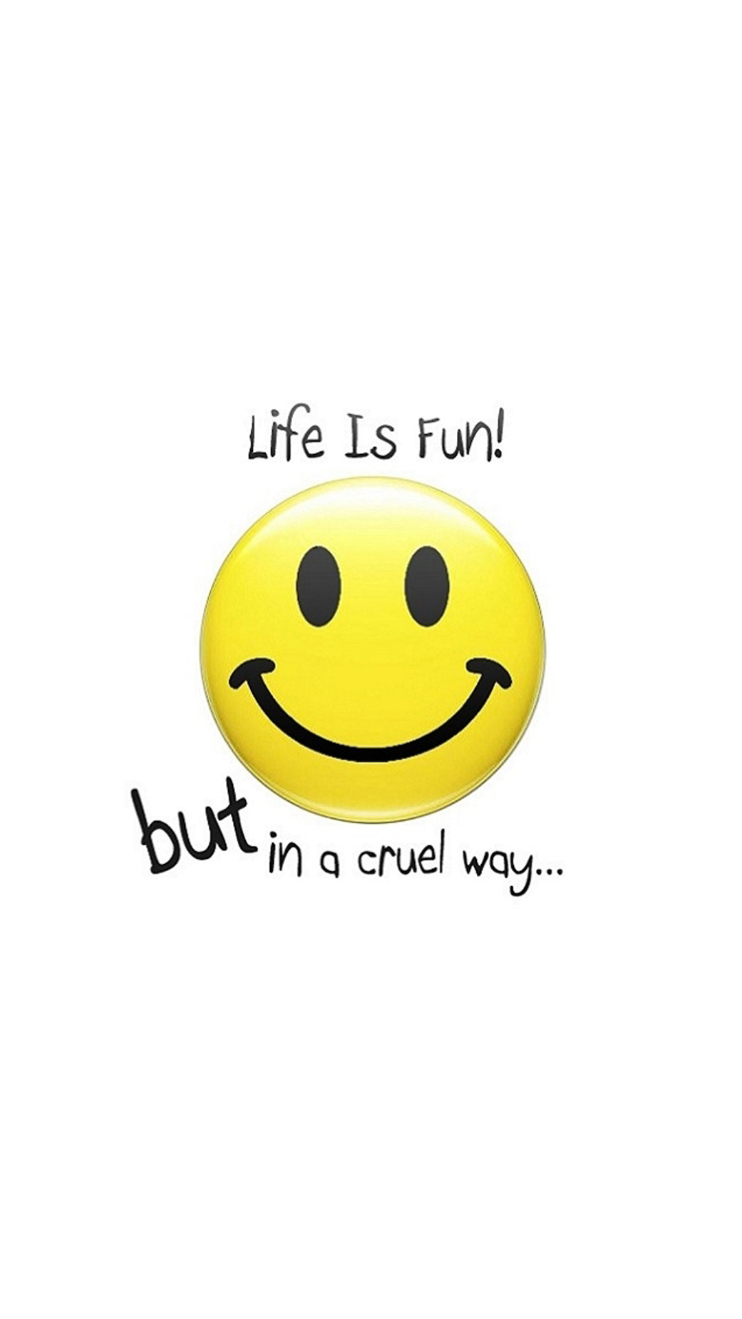 Life is fun Android wallpaper